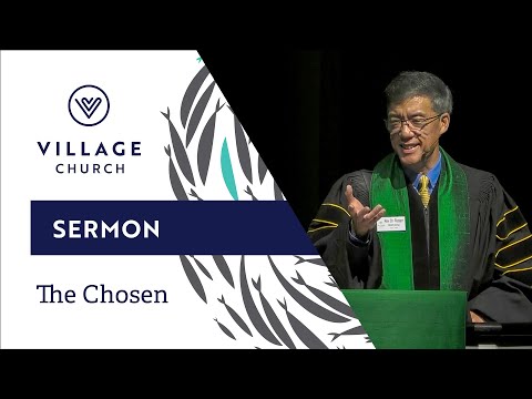 The Chosen | Rev. Dr. Rodger Nishioka  - August 8th, 2025