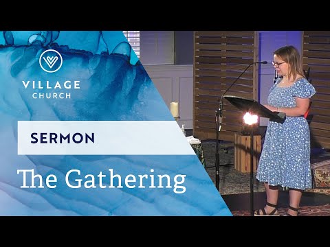 Seen and Unseen | Youth Sunday - The Gathering