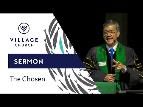 The Chosen | Rev. Dr. Rodger Nishioka  - August 17th, 2025