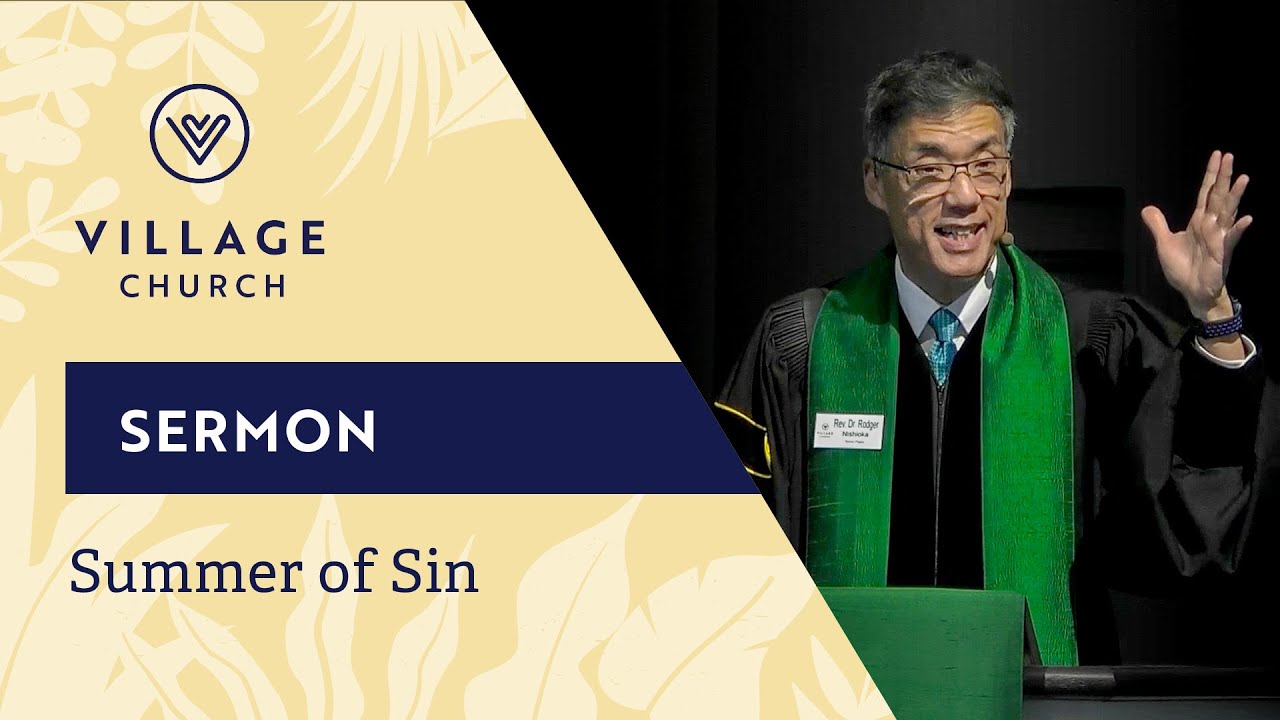 Lust | Rev. Dr. Rodger Nishioka  - July 20, 2025
