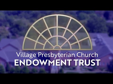 About the Village Church Endowment Trust - May 2023