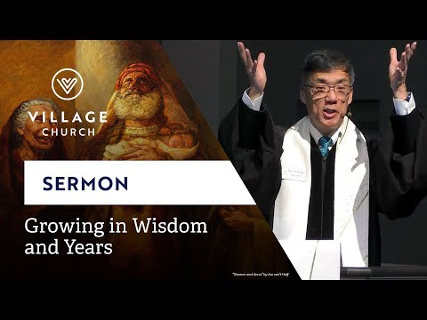 Growing in Wisdom and Years | Rev. Dr. Rodger Nishioka - Jan. 12, 2025