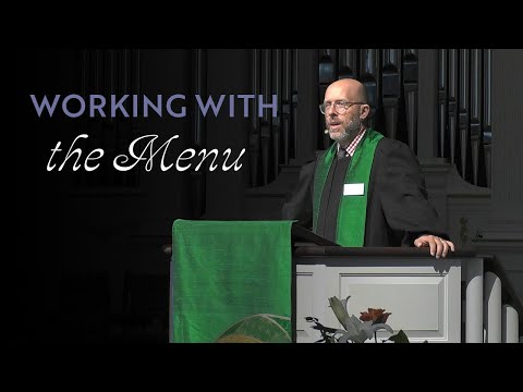 Working with the Menu | Rev. Zach Walker